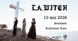 L.A. WITCH | Live på Kollektivet Livet