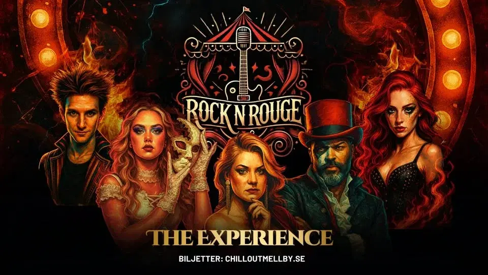 Rock N Rouge - The Experience (Mellbystrand)
