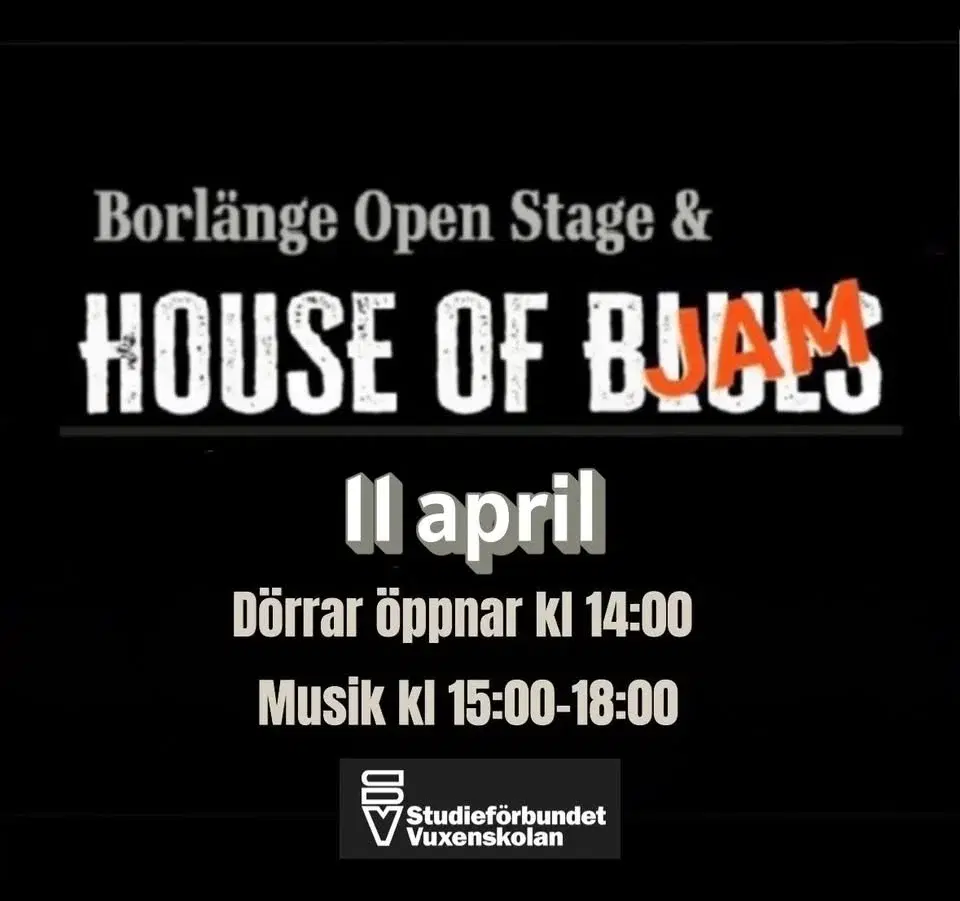Borlänge Open Stage & House of Blues Jam