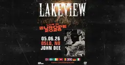 Lakeview: Live In Europe 2026 / John Dee / Pres. av Live Nation