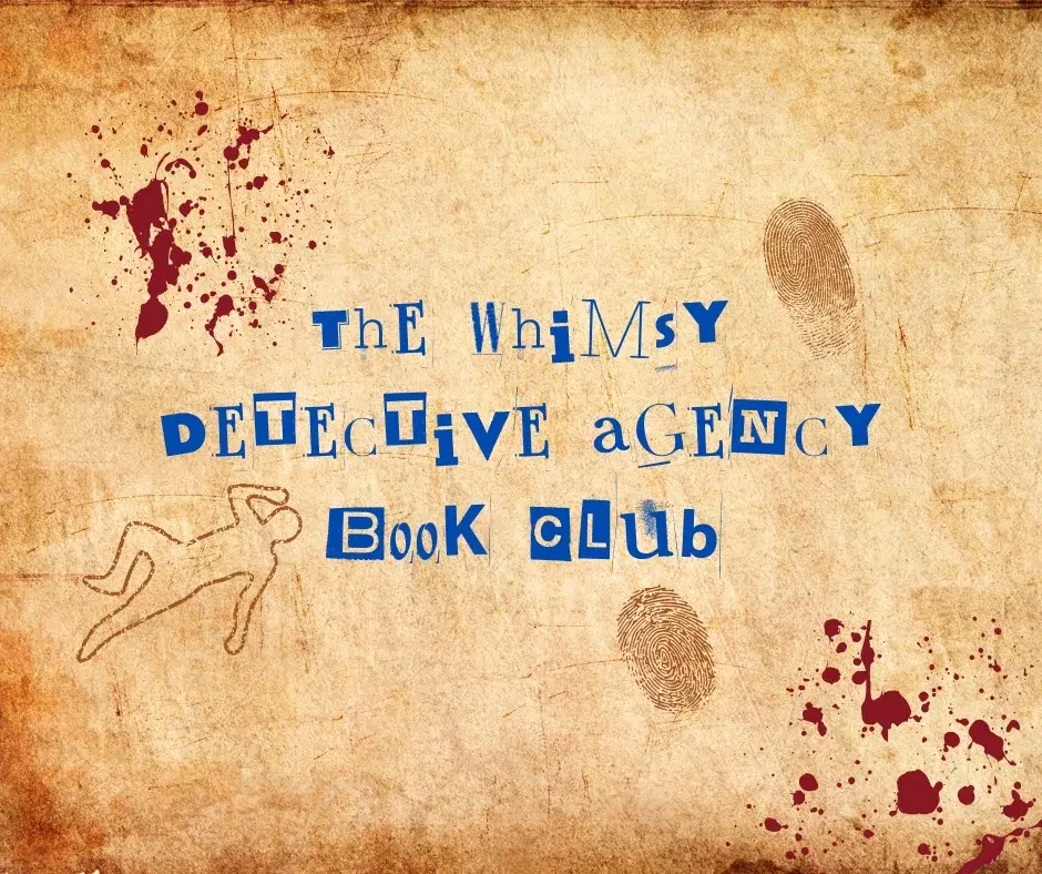 The Whimsy Detective Agency Book Club