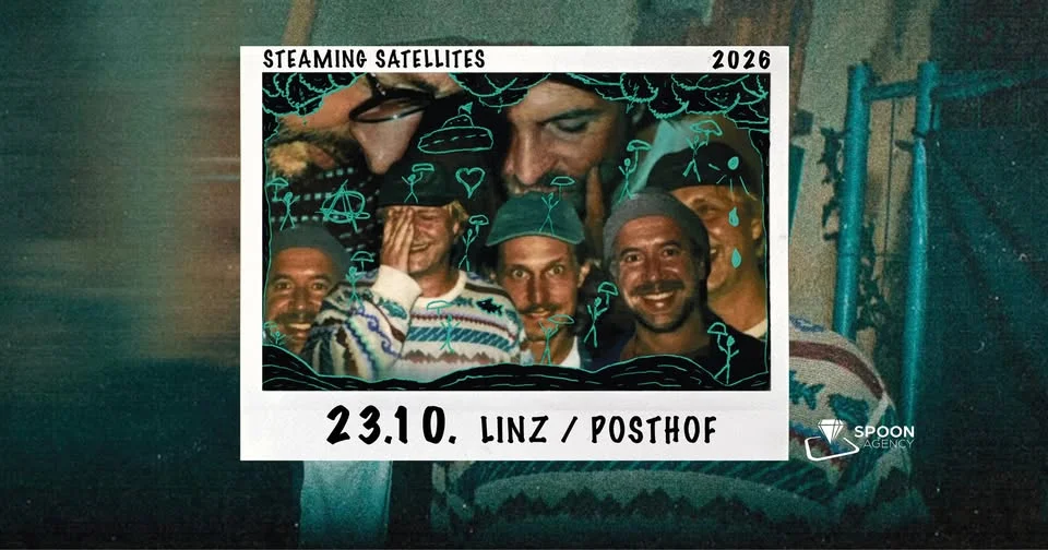 Steaming Satellites - Posthof Linz