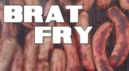 Brat Fry