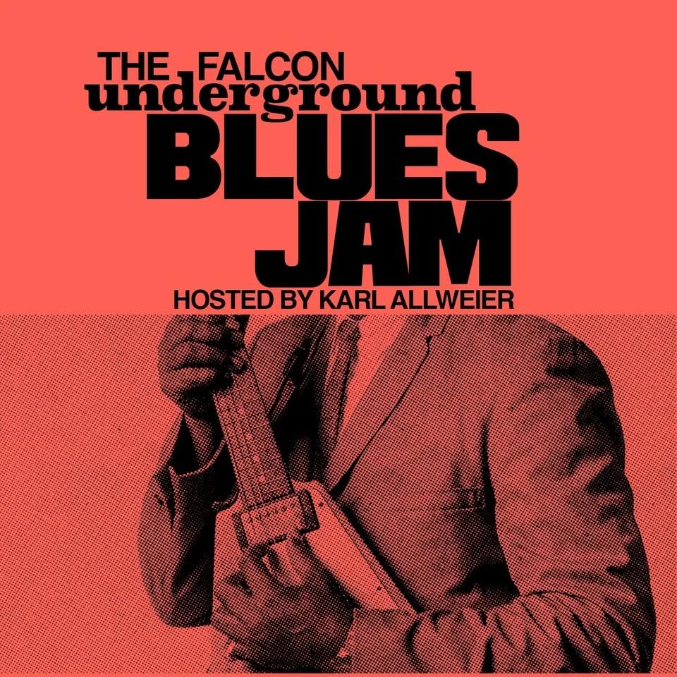 The Underground Blues Jam | Hosted by Karl Allweier