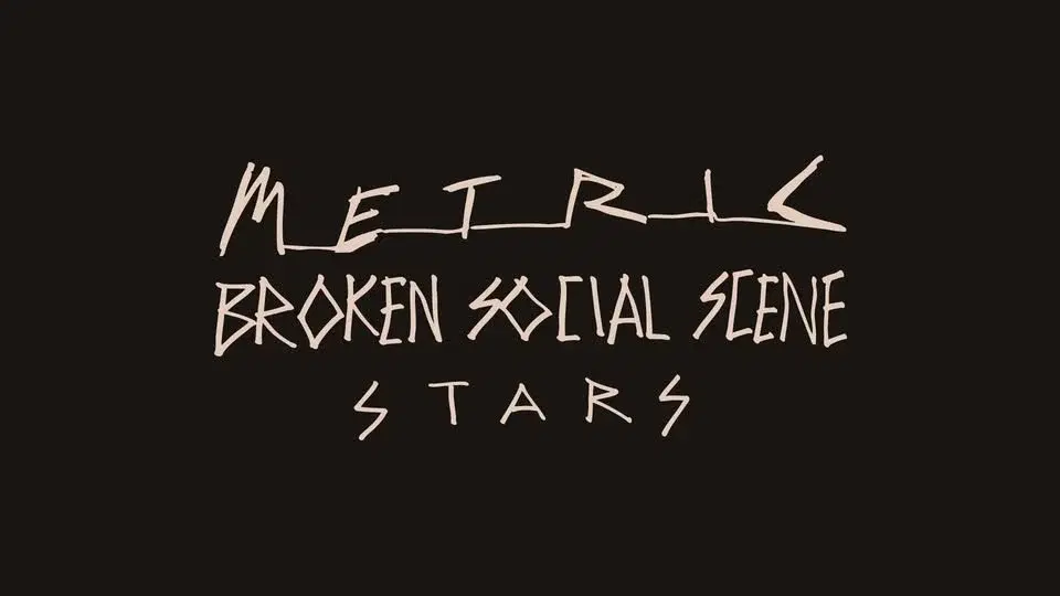 ALL THE FEELINGS TOUR with METRIC, BROKEN SOCIAL SCENE, AND STARS