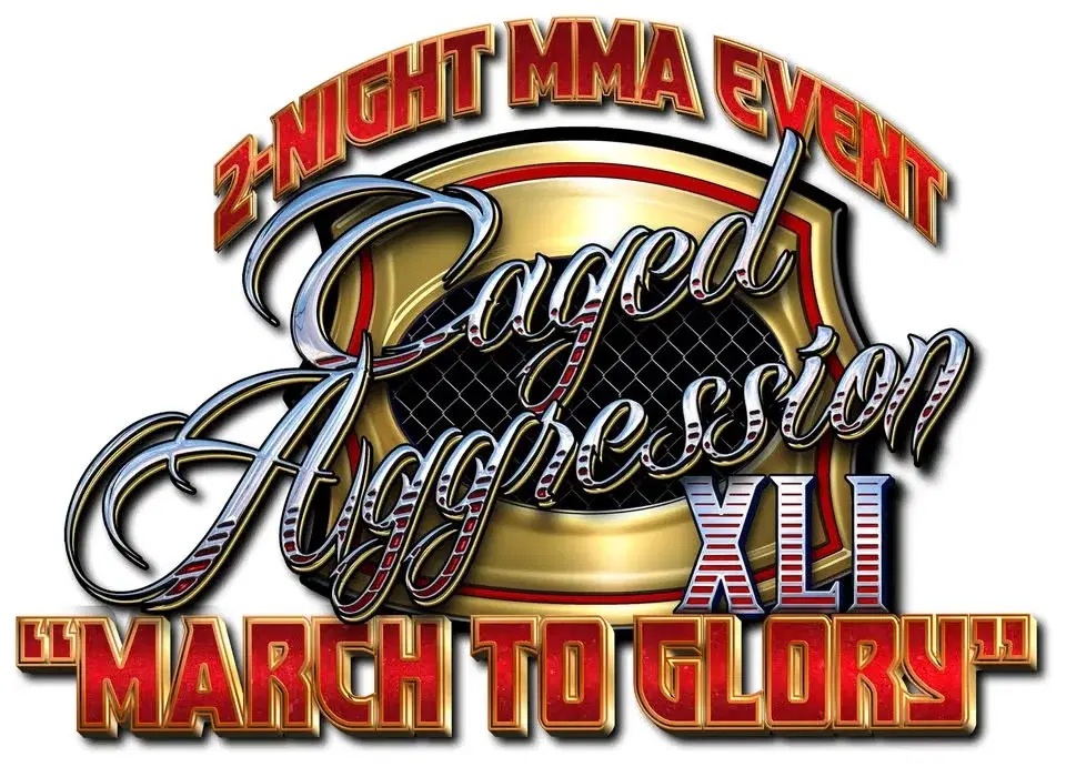 Caged Aggression XLI "March to Glory" 2-NIGHT EVENT!