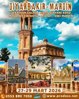 Prodoss DİYARBAKIR - MARDİN - ZERZEVAN KALESİ - MİDYAT & EZİDİ ve SÜRYANİ Köyleri Kültür Gezisi
