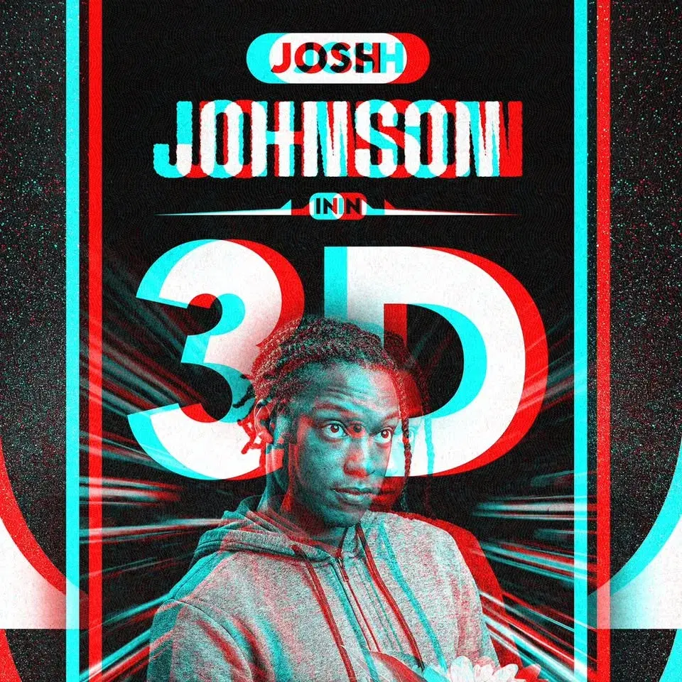 Josh Johnson In 3D