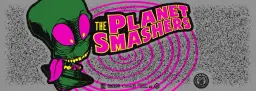 The Planet Smashers - Saguenay