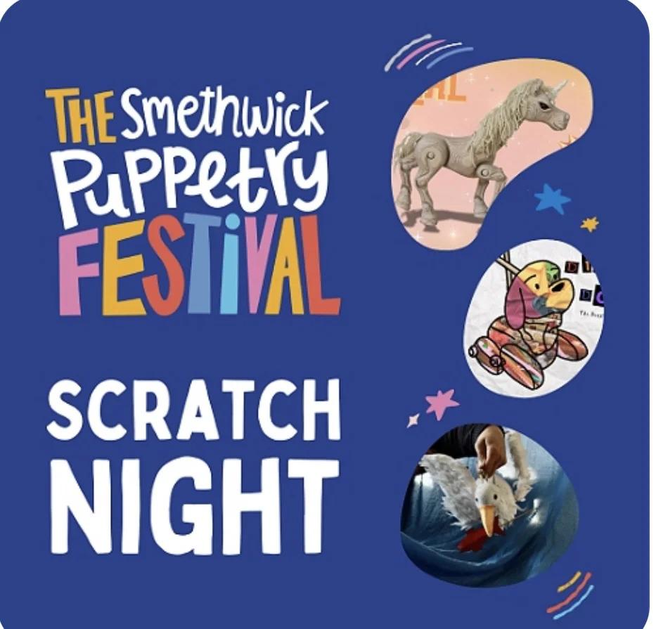 Smethwick Puppetry Festival Scratch Night by Black Country Touring