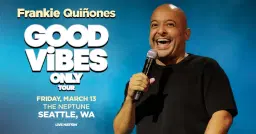 Frankie Quinones: Good Vibes Only
