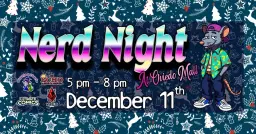 Nerd Night - December 11th