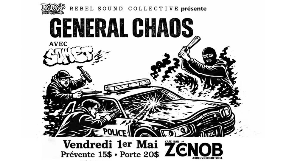 GENERAL CHAOS + SOMET Au ZÉNOB