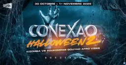 CONEXÃO HALLOWEEN 2ème EDITION Kizomba VS ZOUKOMPAS GOUYAD AFRO vibes