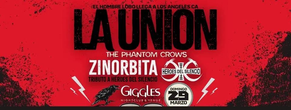 La Union y Zinorbita en Los Angeles