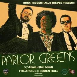 PARLOR GREENS with guests Annie J (full band)