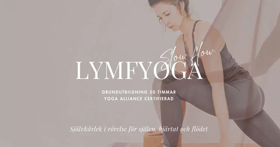 Lymfyoga Slow Flow Grundutbildning - Stockholm ༄