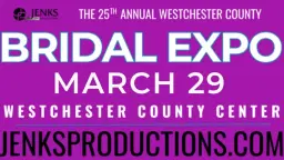 2026 Westchester County Wedding & Bridal Expo