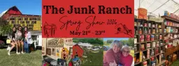 The Junk Ranch - Spring Show