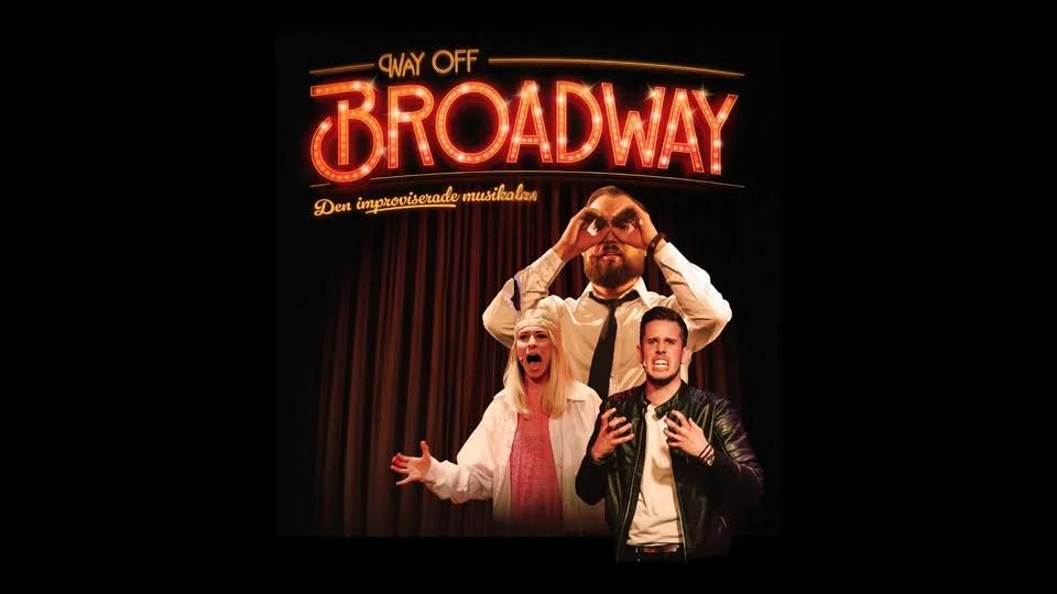 🌟 Way off Broadway 🌟
