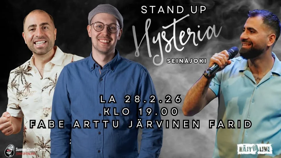 Stand Up Hysteria Seinäjoki: 28.2.26 ComedyFabe, Arttu Järvinen, Farid