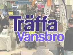 Träffa Vansbro - kompetensförsörjningsmässa!