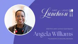 13th Annual First Ladies’ Luncheon