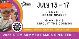 STEM Summer Camp: Space Sparks (K-5) / Circuit the Cosmos (6-8)