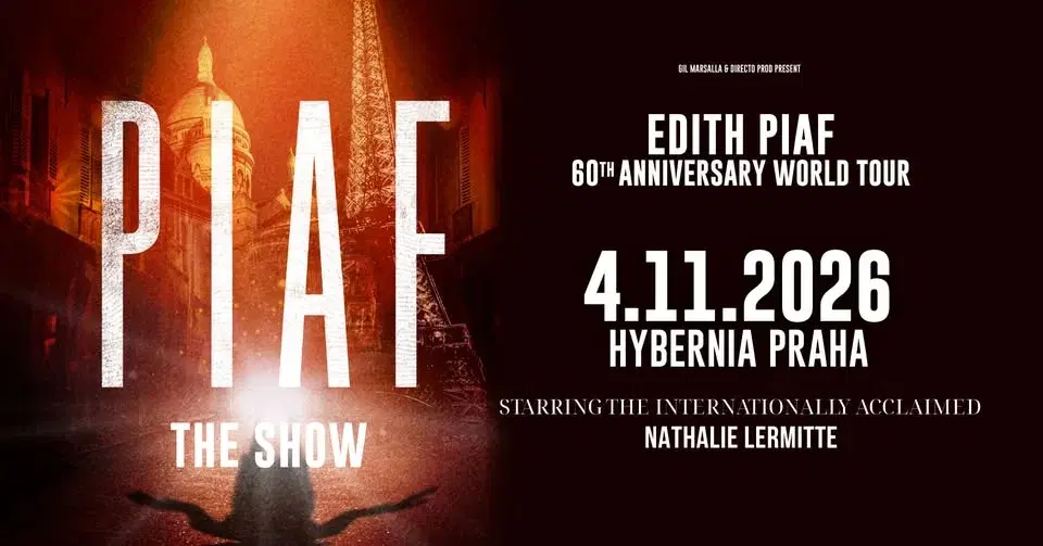 Piaf! The Show /FR/ - Hybernia, Praha