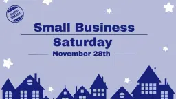Small Business Saturday!