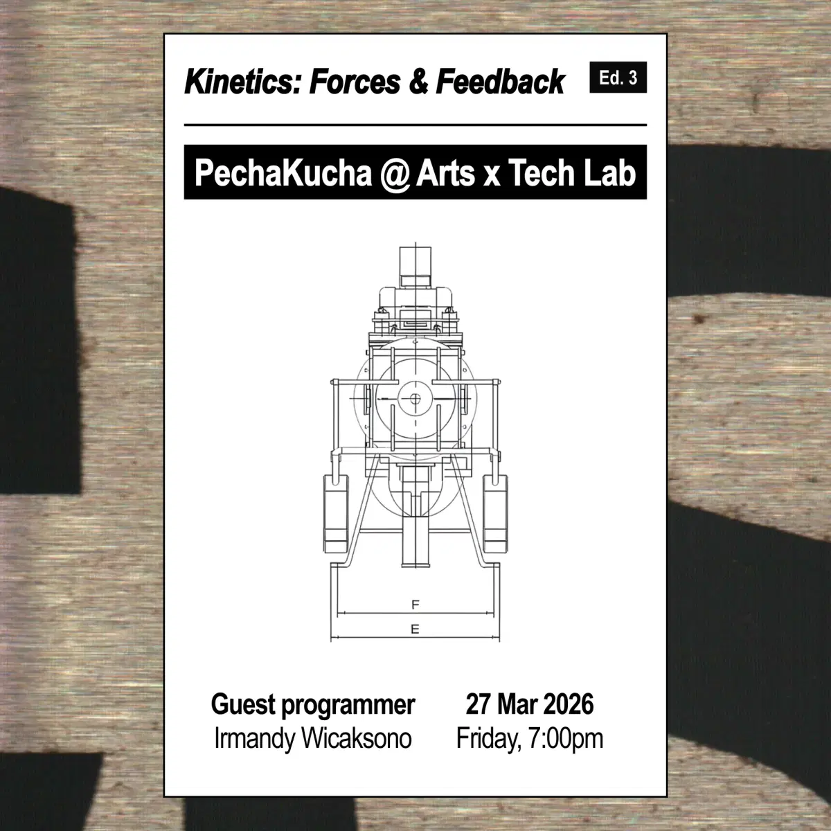 PechaKucha @ Arts x Tech Lab - Kinetics: Forces & Feedback