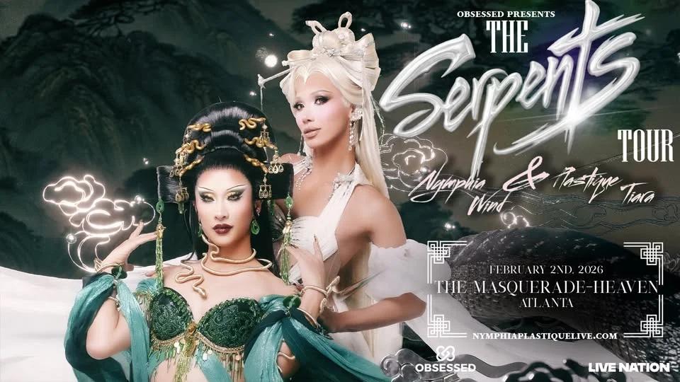 The Serpents Tour Starring: Nymphia Wind and Plastique Tiara @ The Masquerade