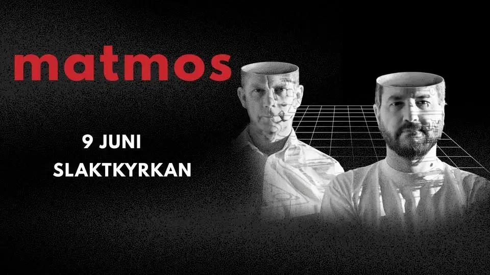 MATMOS in STOCKHOLM