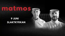 MATMOS in STOCKHOLM