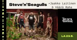 Steve'n'Seagulls, Jaakko Laitinen & Väärä Raha 23.5. | Tavara-asema