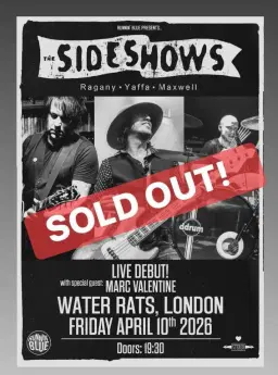 The Sideshows with very special guests Marc Valentine - SOLD OUT