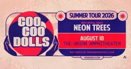 Goo Goo Dolls with Neon Trees | Huntsville, AL