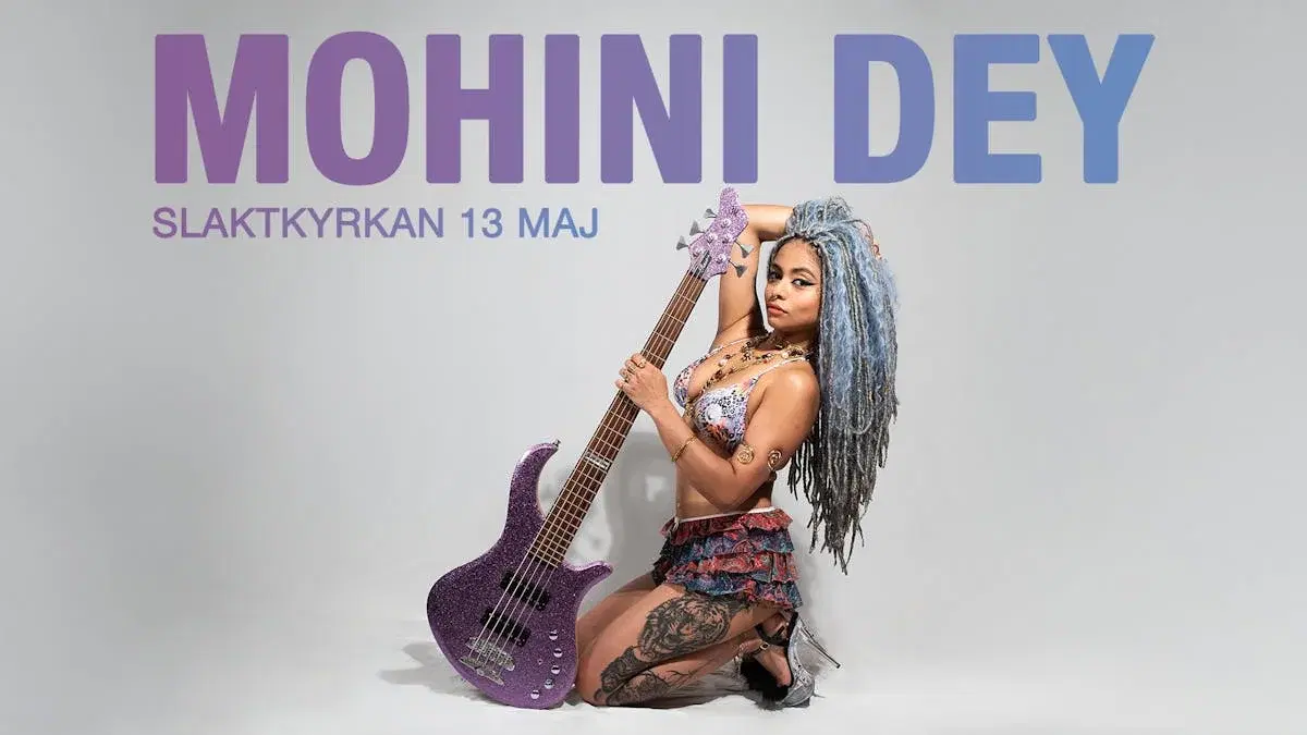 Mohini Dey | Slaktkyrkan