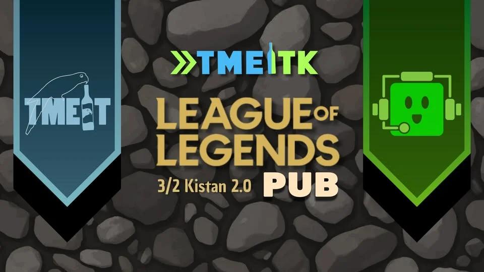 TMEITK League of Legends Pub
