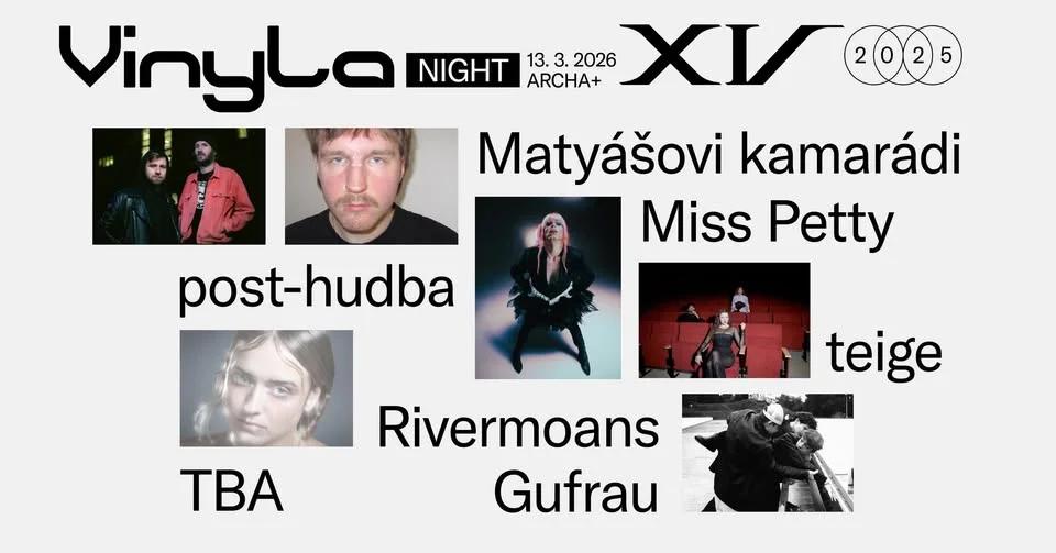 Vinyla night: Gufrau, post-hudba, matyášovi kamarádi, Miss Petty, Rivermoans, teige + TBA