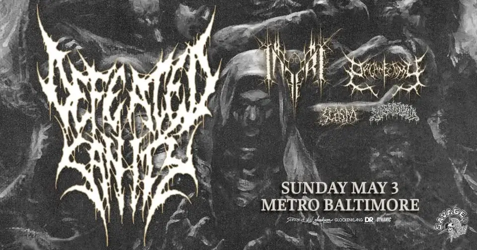 DEFEATED SANITY w/ Inferi, Organectomy, Scasm and Blood Vial @ Metro Baltimore