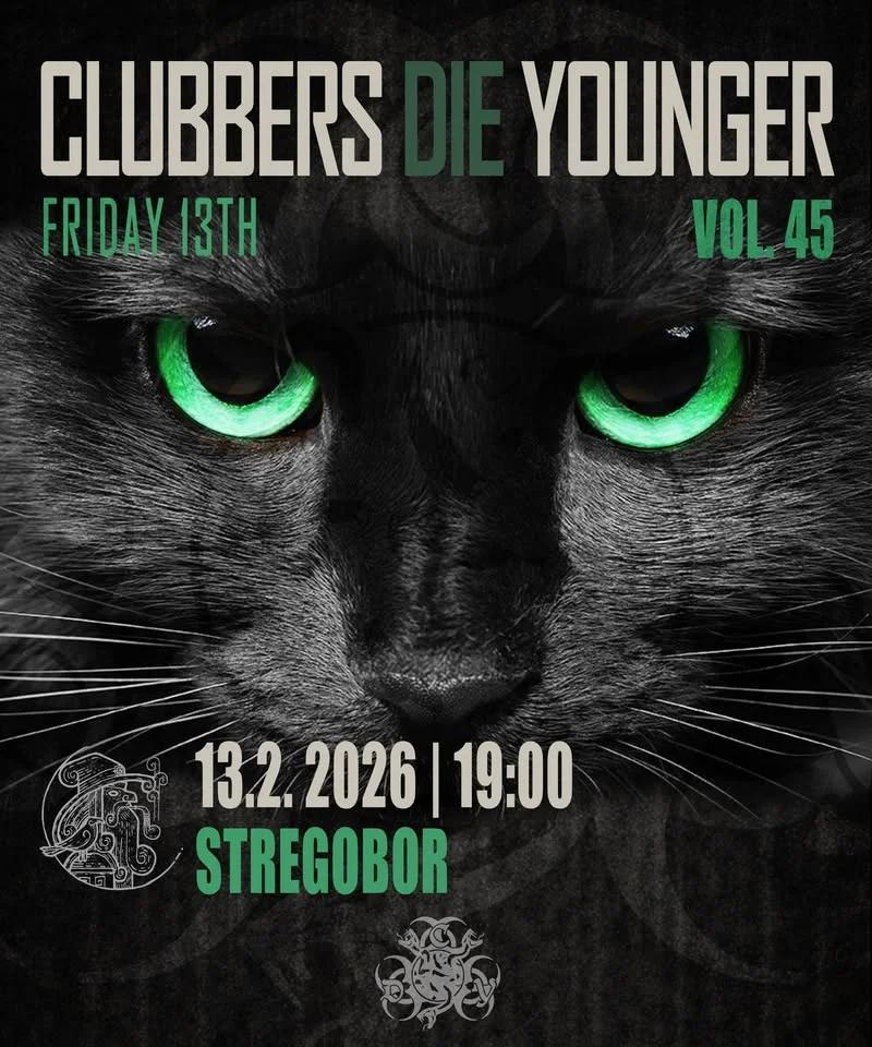 CLUBBERS DIE YOUNGER vol. 45 - FRIDAY 13TH