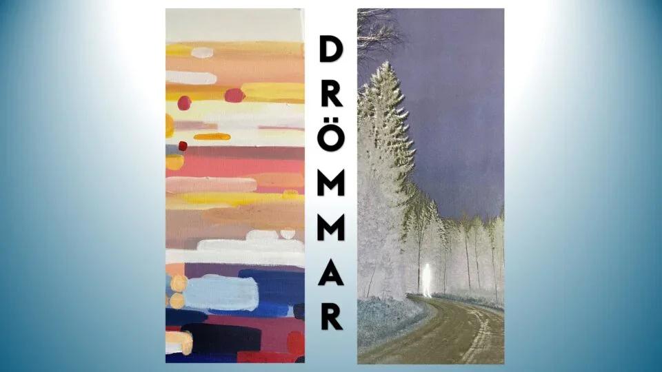 Drömmar – kreativa tolkningar av Kulturskolans elever