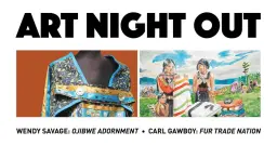 Art Night Out: Fur Trade Nation and Ojibwe Adornment