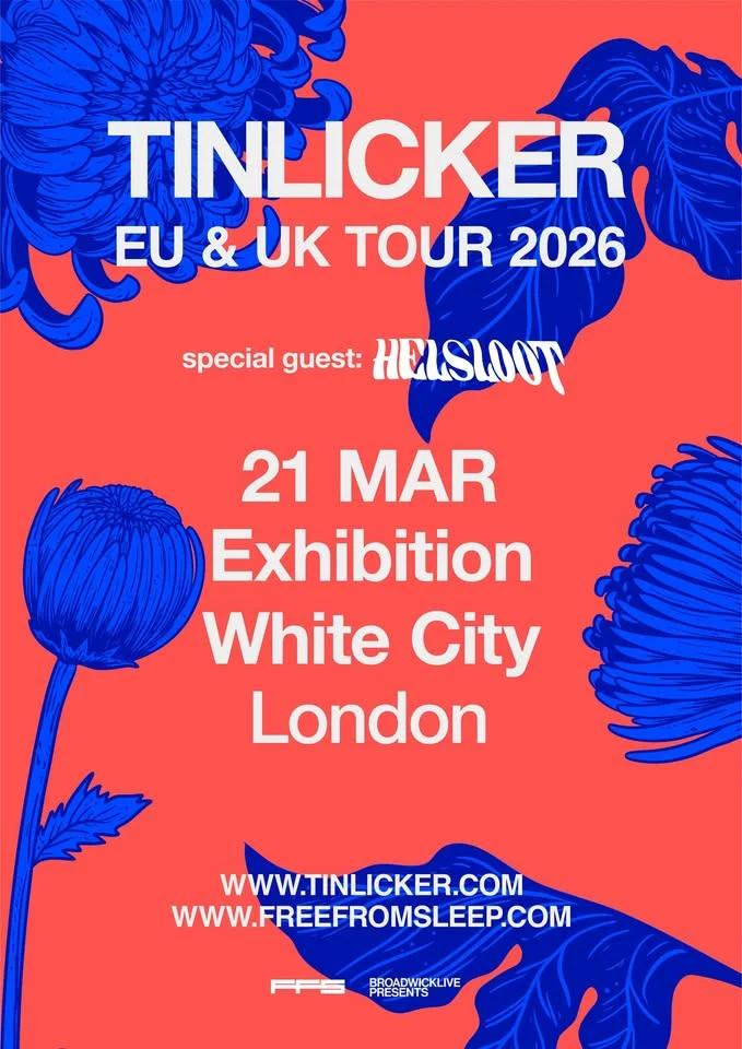 TINLICKER, HELSLOOT @ EXHIBITION WHITE CITY, LONDON