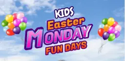 Easter Monday Fun Day
