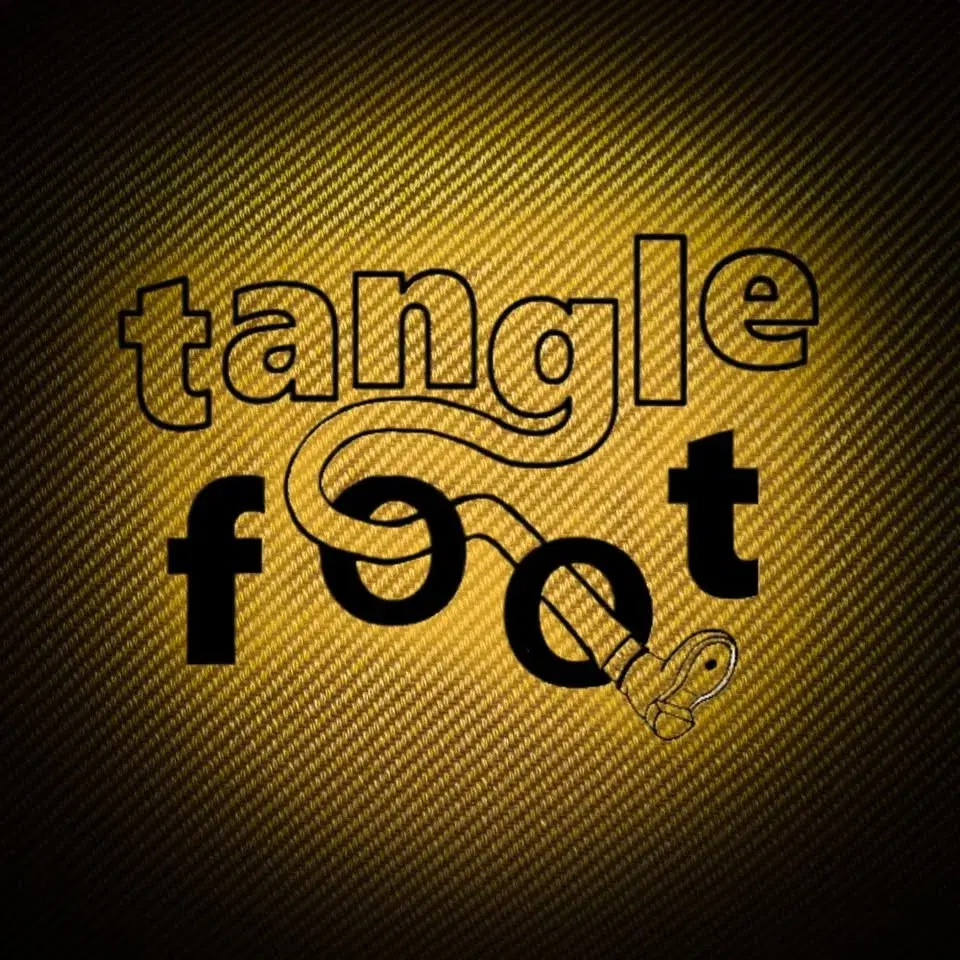 Tanglefoot @ Bakers & Hale