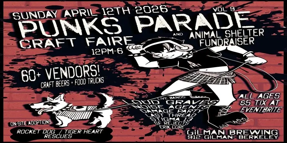 Gilman Brewing Punks Parade Craft Faire and Animal Rescue