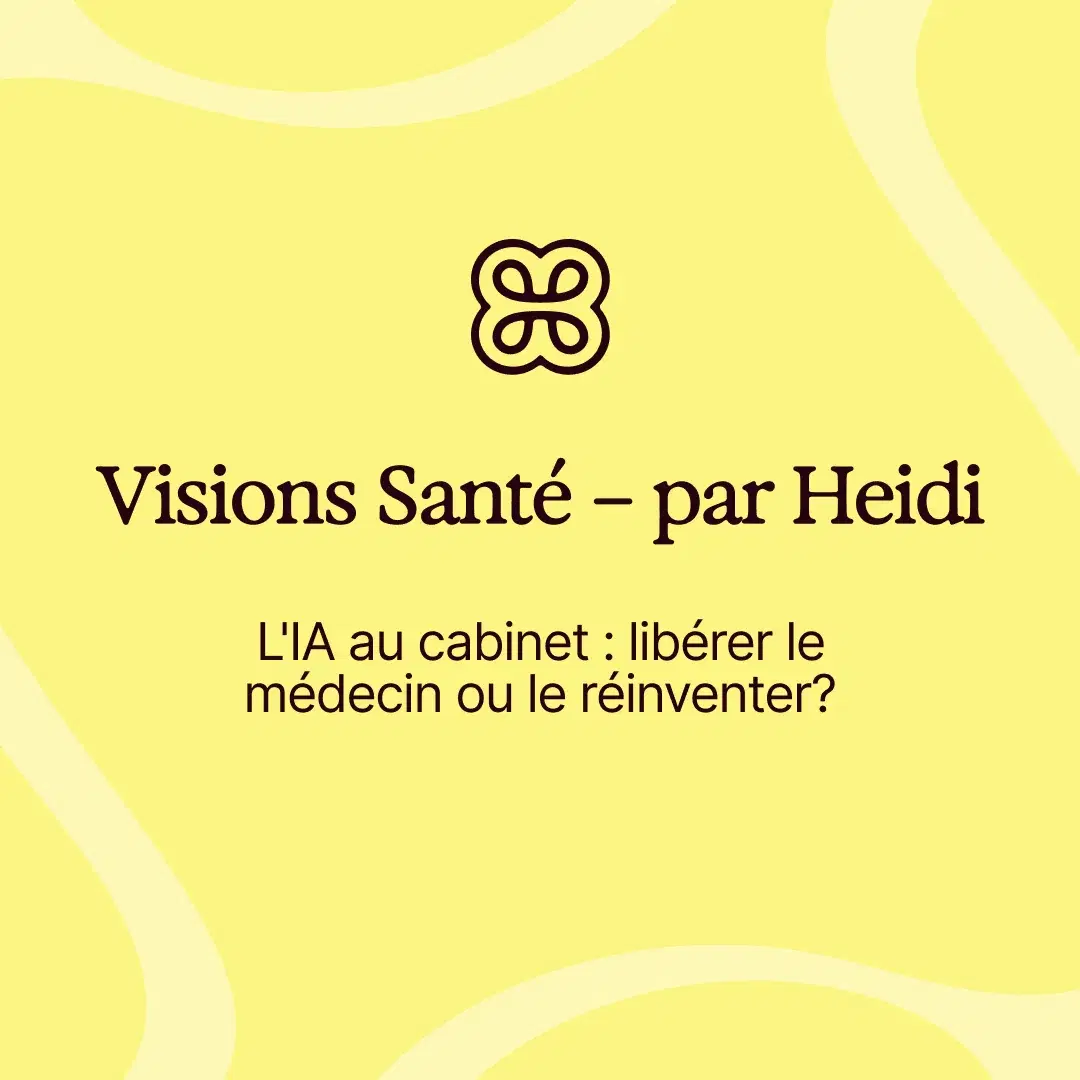L'IA au cabinet : libérer le médecin ou le réinventer ?