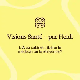 L'IA au cabinet : libérer le médecin ou le réinventer ?